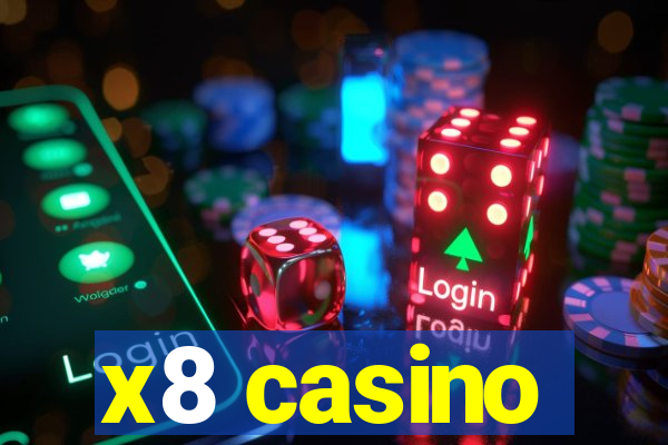 x8 casino